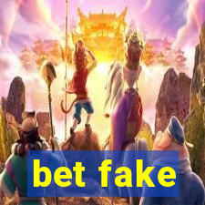 bet fake